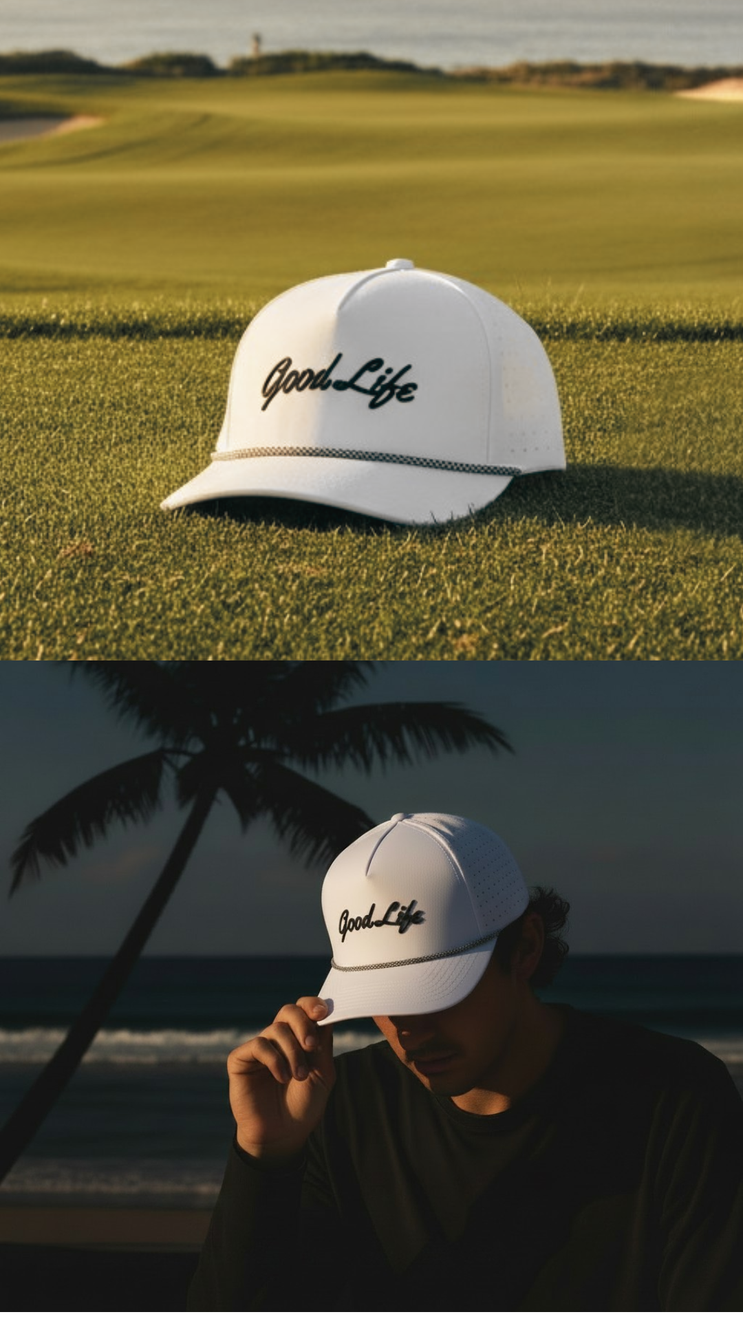 A white snapback cap with 'Good Life' embroidered on the front is shown resting on a golf course in the top half, and a person outdoors at sunset in the bottom half, wearing the same cap.